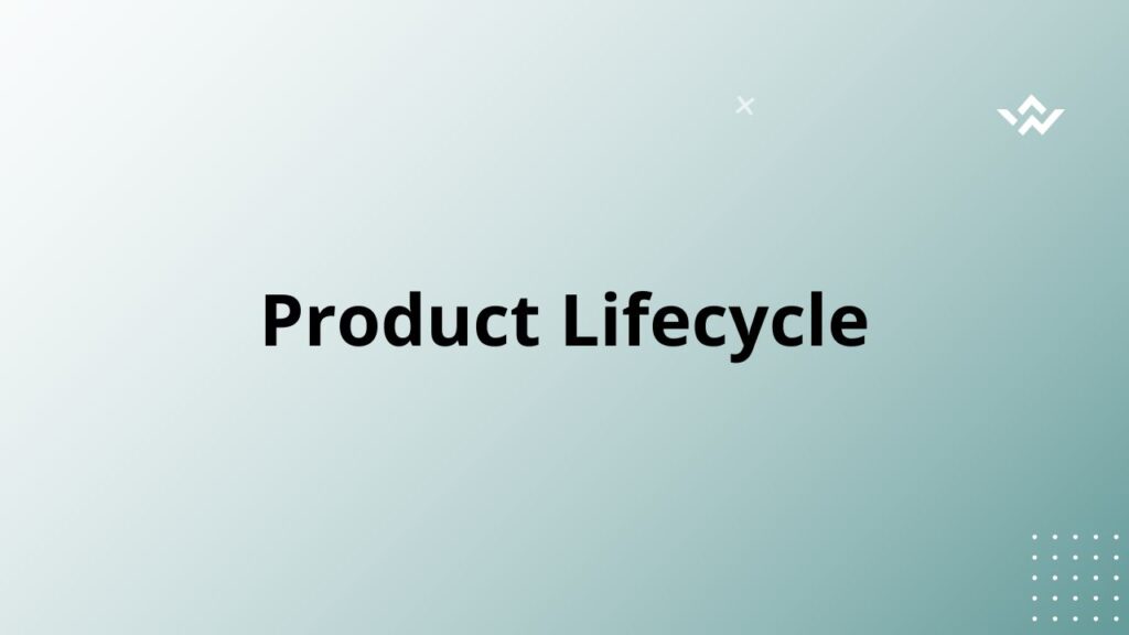 Product Lifecycle