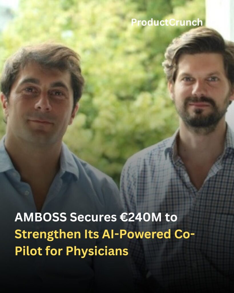 AMBOSS Secures €240M to Strengthen Its AI-Powered Co-Pilot for Physicians