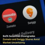 BofA Securities Downgrades Zomato and Swiggy Shares Amid Market Uncertainty