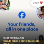 Facebook Revamps Friends Tab in a Move Back to Its ‘OG’ Roots