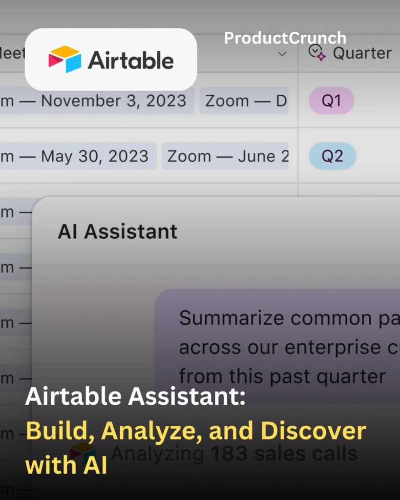 Airtable Assistant: Build, Analyze, and Discover with AI